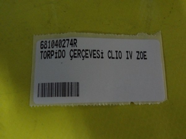 681040274R-TORPİDO CERCEVESİ CLIO 4