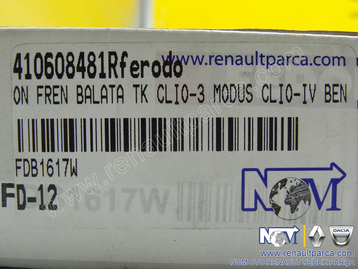 Ön Fren Balata Takımı Clio 3 Modus Clio 4 Logan 410608481R
